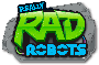 Really RAD Robots