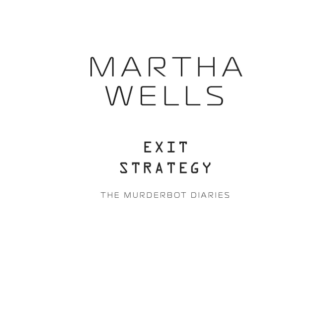 Книги для дорослих - Книжка «Щоденники вбивцебота: Стратегія відходу. Книга 4» Марта Веллс (9786178287399)#3